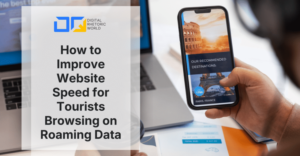 DRW 08 Optimize website for travelers on roaming data