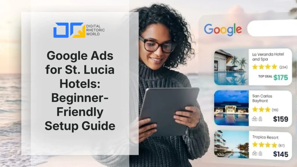 google ads strategy for hotels in st lucia caribbean