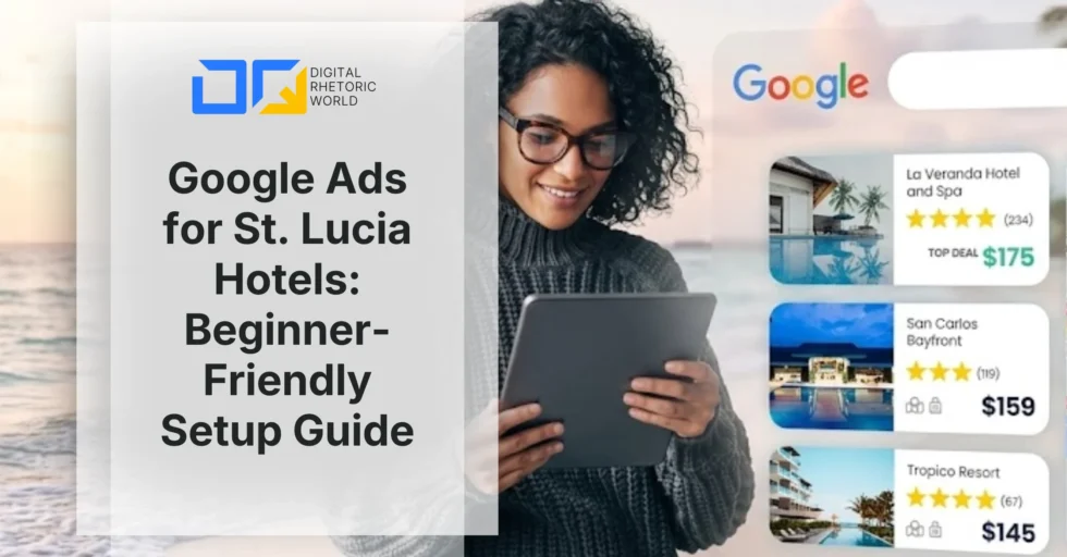 google ads strategy for hotels in st lucia caribbean
