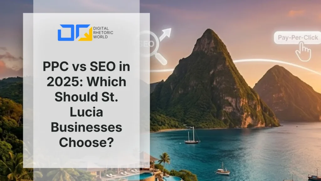 digital marketing strategy for St. Lucia businesses SEO vs PPC