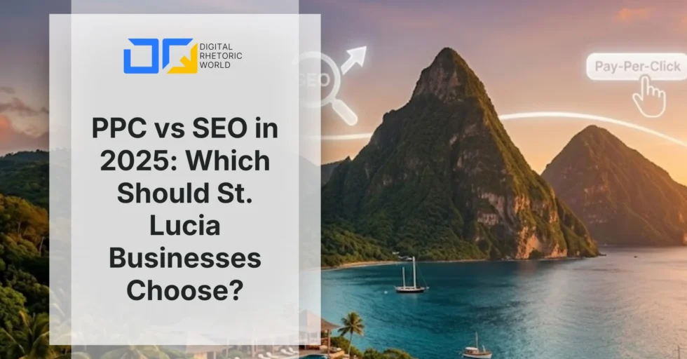 digital marketing strategy for St. Lucia businesses SEO vs PPC